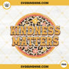 Kindness Matters PNG, Leopard Circle PNG, Flower PNG, Inspiration PNG Digital Download