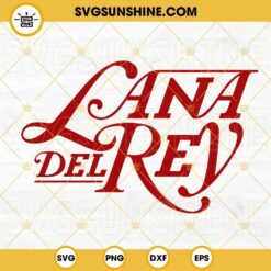 Lana Del Rey SVG, American Whore SVG PNG DXF EPS Cutting Files