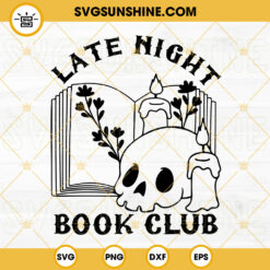 Late Night Book Club SVG, Floral Book SVG, Skull Book SVG PNG DXF EPS