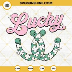 Lucky SVG, Horseshoe Clover SVG, Funny Irish SVG, Retro St Patricks Day SVG PNG DXF EPS Cut Files