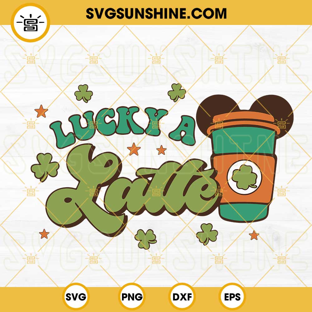 Lucky A Latte Mouse Ears SVG, Green Coffee SVG, Retro Saint Patricks Day SVG PNG DXF EPS
