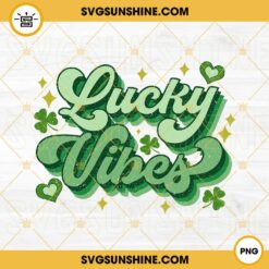 Lucky Vibes PNG, Green Clover Leaf PNG, Irish Day PNG, Retro St Patricks PNG Digital File