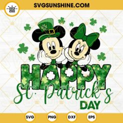 Mickey Minnie Happy St Patricks Day SVG, Disney Lucky Shamrock SVG PNG DXF EPS Cut Files