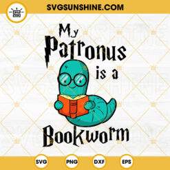 My Patronus Is A Bookworm SVG, Book Lover SVG, Cute Librarian SVG, Funny Reading Book SVG PNG DXF EPS