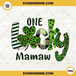 One Lucky Mamaw PNG, Leopard Shamrock PNG, St Patricks Day Grandmother PNG