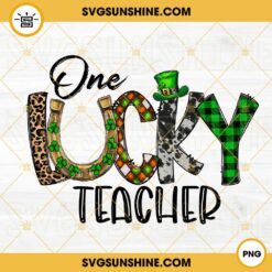 One Lucky Teacher PNG, Shamrock Clover PNG, Western St Patricks Day Teacher PNG Instant Download