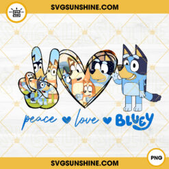 Peace Love Bluey PNG, Blue Dog PNG, Bandit Heeler PNG, Cartoon PNG Instant Download
