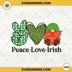 Peace Love Irish PNG, Shamrock Peace Sign Hand PNG, Green Leopard Heart PNG, St Patricks Day Gnome PNG Design