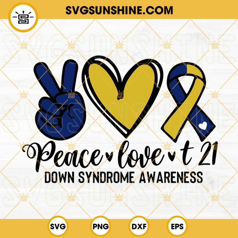 Peace Love T21 SVG, Blue And Yellow Ribbon SVG, Down Syndrome Awareness ...