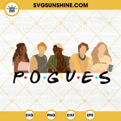 Pogues Friends SVG, Outer Banks SVG, Pogue Life SVG PNG DXF EPS Digital Download
