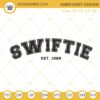 Swiftie EST 1989 Embroidery File, Taylor Swift Fan Embroidery Design Trendy