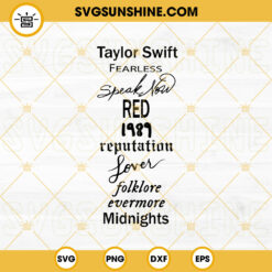 Taylor Swift Albums SVG, Taylors Version SVG, Swiftie SVG, The Eras Tour SVG PNG DXF EPS Digital File
