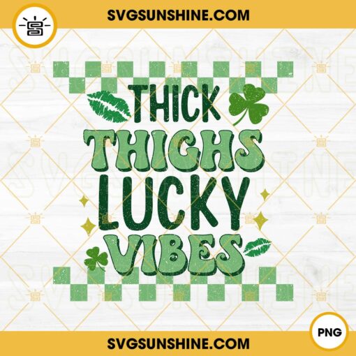 Thick Thighs Lucky Vibes PNG, Lucky Irish PNG, Shamrock PNG, Funny St Patricks PNG Digital File