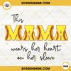 This Mama Wears Her Heart On Her Sleeve PNG, Softball Mom PNG File
