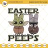 Easter Is Better With My Peeps Star Wars Embroidery File, Happy Easter Embroidery Design