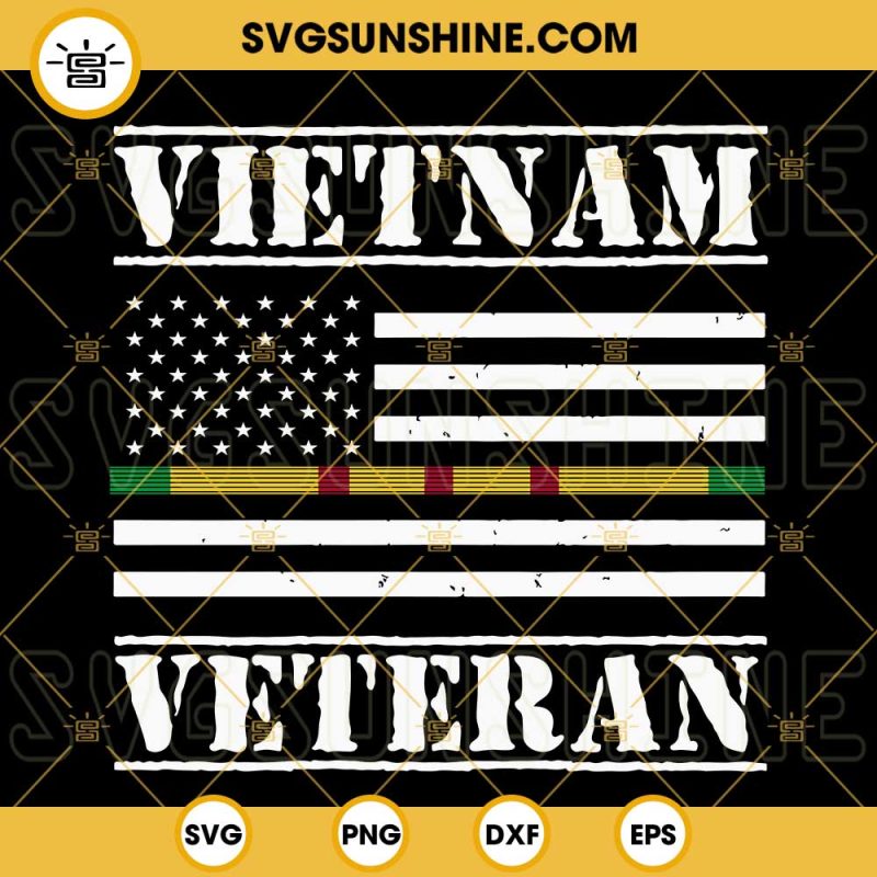 Vietnam Veteran Thin Line American Flag SVG, US Military SVG, Proud