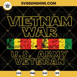 Vietnam War US Army Veteran SVG, Military SVG, Vietnam Veteran Flag SVG, Patriotic SVG PNG DXF EPS