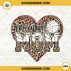 Volleyball Mom PNG, Leopard Heart PNG, Sports Mama PNG Digital Download
