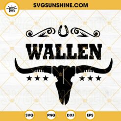 Wallen Bull Skull SVG, Cowboy SVG, Western Country Music SVG PNG DXF EPS