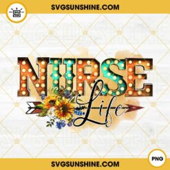 Western Nurse Life PNG, Sunflower PNG, Arrow PNG, Nursing PNG Designs Download