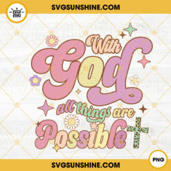 With God All Things Are Possible PNG, Christian PNG, Flower PNG, Leopard Cross PNG Digital Download