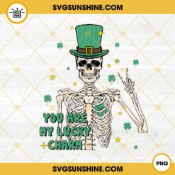 You Are My Lucky Charm PNG, Leprechaun Skeleton PNG, Lucky Clover PNG, Funny Patricks Day PNG Design