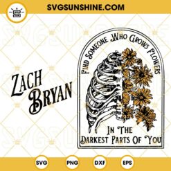 Zach Bryan SVG, Find Someone Who Grows Flowers SVG, American Heartbreak SVG, Country Music Song SVG