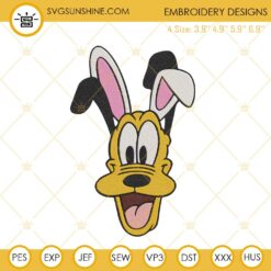 Pluto Dog Easter Bunny Machine Embroidery Designs, Disney Friends Easter Day Embroidery Files