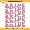 Bride SVG, Wavy Stacked SVG, Wedding SVG PNG DXF EPS Instant Download