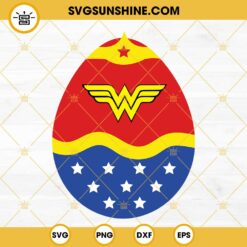 Wonder Woman Easter Egg SVG, DC Super Hero Girls Easter SVG, Happy Easter Day SVG PNG DXF EPS
