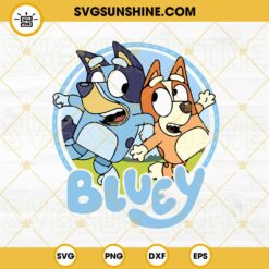 Bluey SVG, Bluey And Bingo Dancing SVG, Dance Mode SVG, Funny Bluey SVG PNG DXF EPS Cut Files