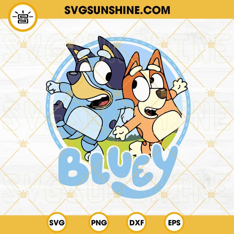 Bluey SVG, Bluey And Bingo Dancing SVG, Dance Mode SVG, Funny Bluey SVG ...