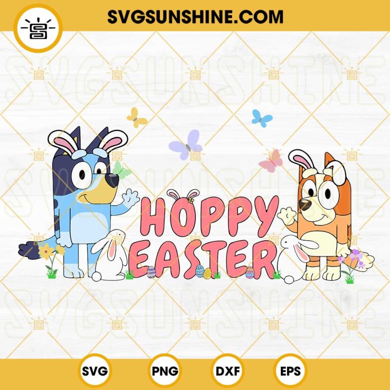 Bluey And Bingo Hoppy Easter SVG, Easter Kids SVG, Bluey Easter Bunny
