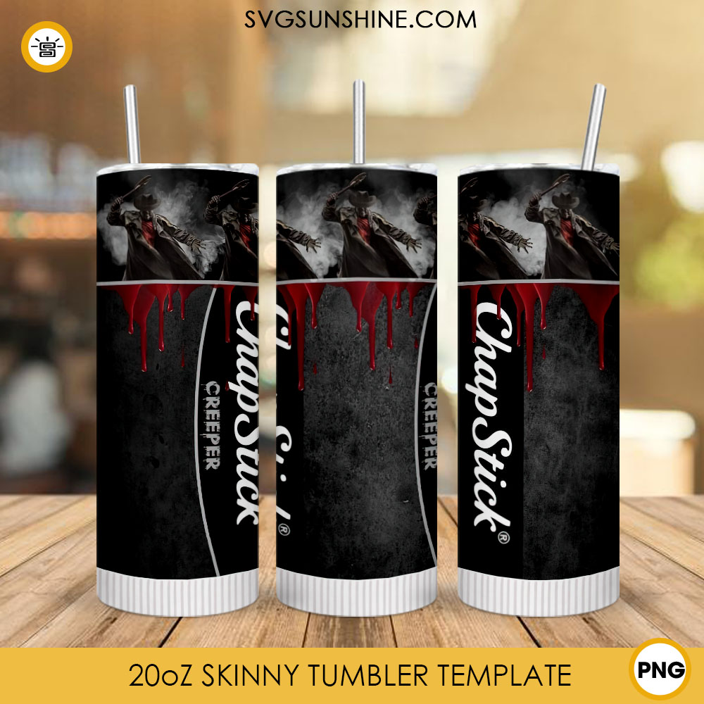 Chapstick Creeper 20oz Skinny Tumbler Wrap PNG, Jeepers Creepers Tumbler Template Designs