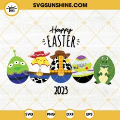 Happy Easter 2023 Toy Story Easter Eggs SVG, Disney Cartoon Easter SVG, Easter Kids SVG PNG DXF EPS Files