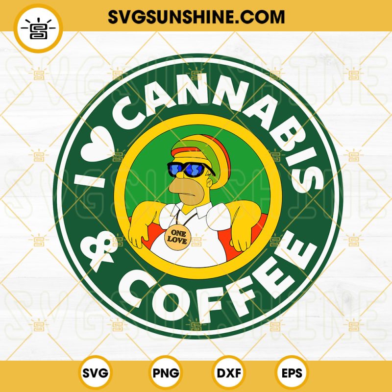 Homer Simpson I Love Cannabis And Coffee Starbucks Logo SVG, The