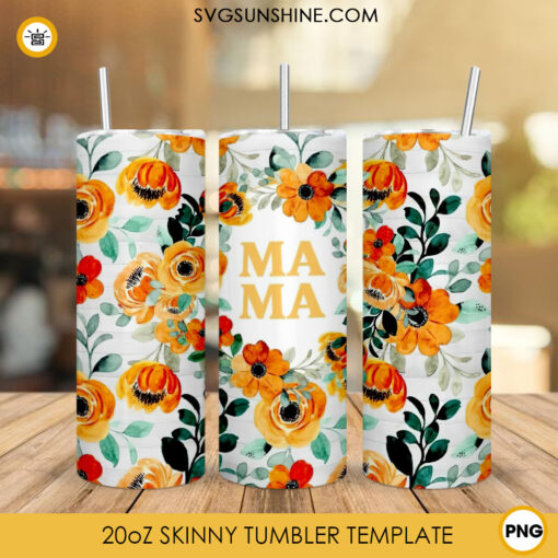 Mama Floral 20oz Skinny Tumbler Wrap PNG, Mother’s Day Straight And Tapered Tumbler Template PNG Design