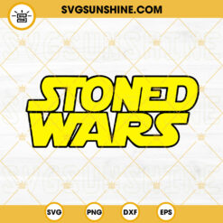 Stoned Wars SVG, Smoking Marijuana SVG, Star Wars Stoner SVG PNG DXF EPS Files