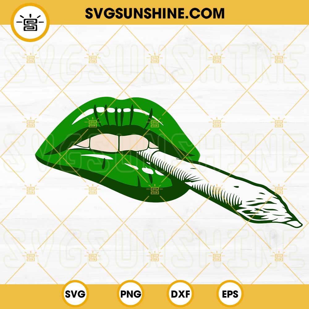 Weed Lips SVG, Smoking Joint SVG, Marijuana Girl SVG PNG DXF EPS Files