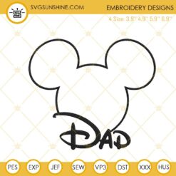 Mickey Ears Dad Embroidery Designs, Disney Family Trip Embroidery Files