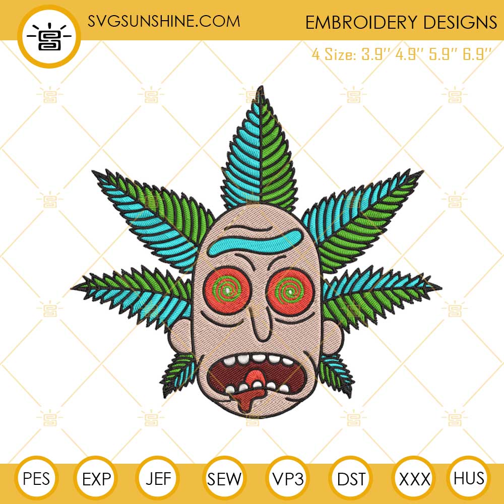 Rick Weed Embroidery Designs, Rick And Morty Cannabis Embroidery Files