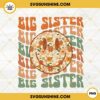 Big Sister Retro Smiley Face Flower PNG, Family PNG, Daughter PNG, Kids PNG Digital Download