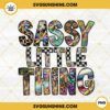 Sassy Little Thing PNG, Sunflower PNG, Boho Western PNG, Kids PNG Sublimation Design