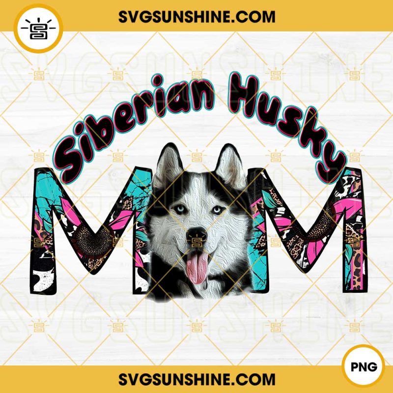 Siberian Husky Mom PNG, Dog Mama PNG, Husky Dog Mom PNG, Happy Mothers ...