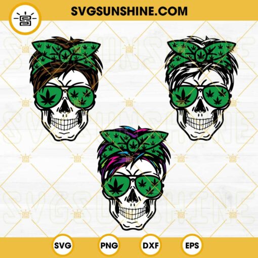 Weed Mom Skull Messy Bun SVG Bundle, Cannabis Skull SVG, Marijuana Mom Life SVG PNG DXF EPS Digital Download