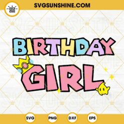 Birthday Girl Princess Peach SVG, Mario Princess SVG, Mario Birthday SVG PNG DXF EPS Cut Files