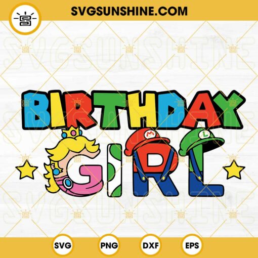 Birthday Girl Super Mario SVG, Princess Peach Birthday SVG, Mario Luigi SVG, Birthday Girl Family SVG PNG DXF EPS