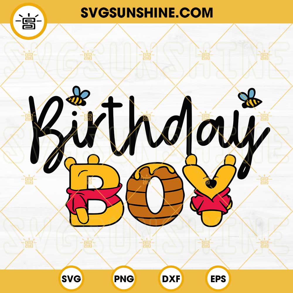 Winnie The Pooh Birthday Boy SVG, Disney Cartoon Birthday Family SVG PNG DXF EPS Digital Download