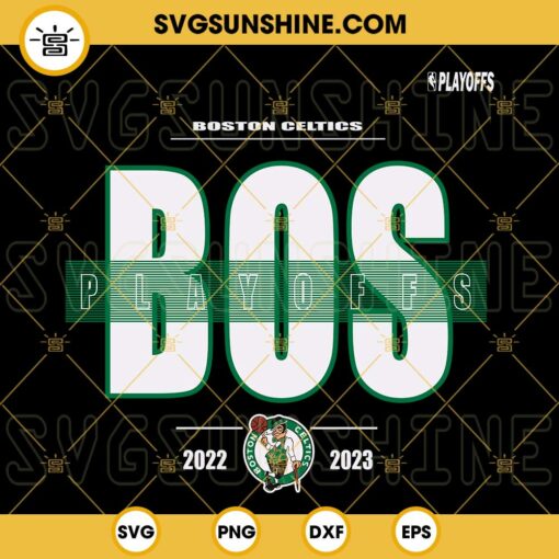 Boston Celtics Playoffs 2023 NBA SVG, 2023 NBA Playoffs SVG PNG DXF EPS