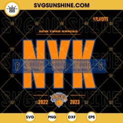 New York Knicks Playoffs 2023 SVG, NBA Playoffs SVG PNG DXF EPS Instant Download